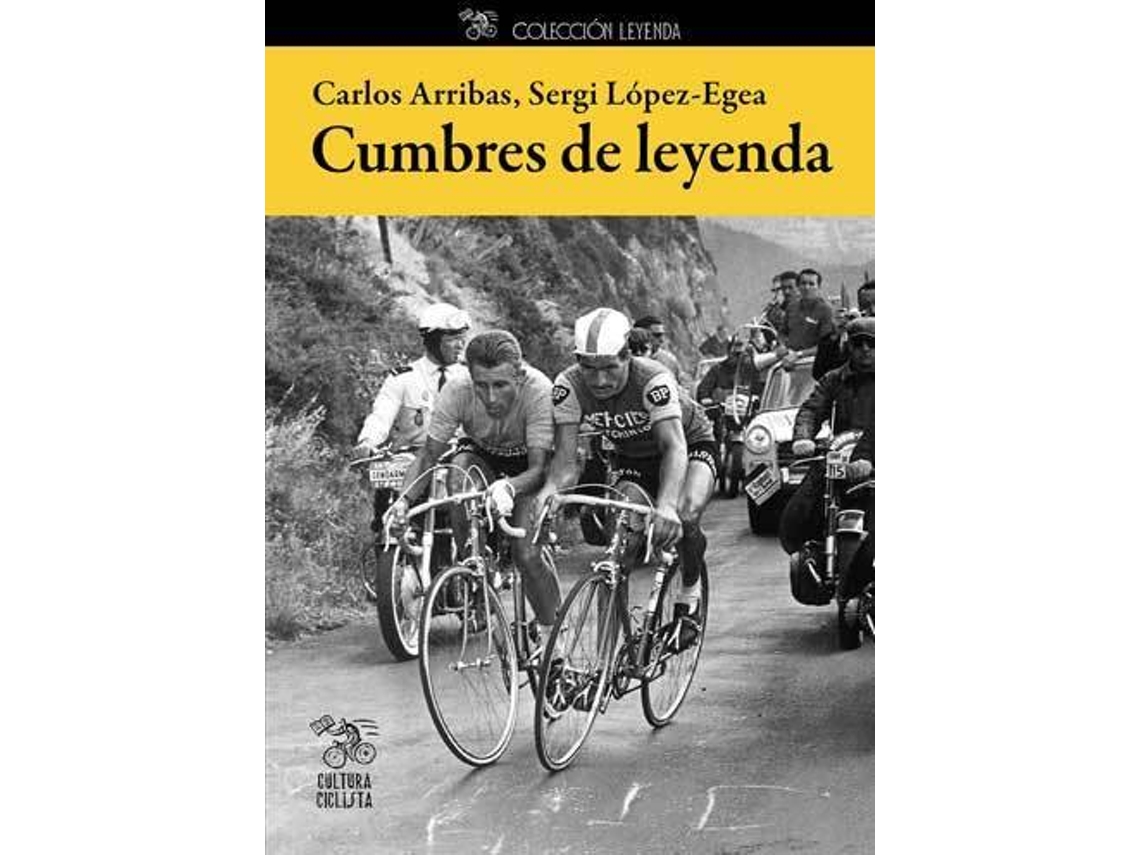 Libro Cumbres De Leyenda de Carlos Arribas Lazaro (Español)