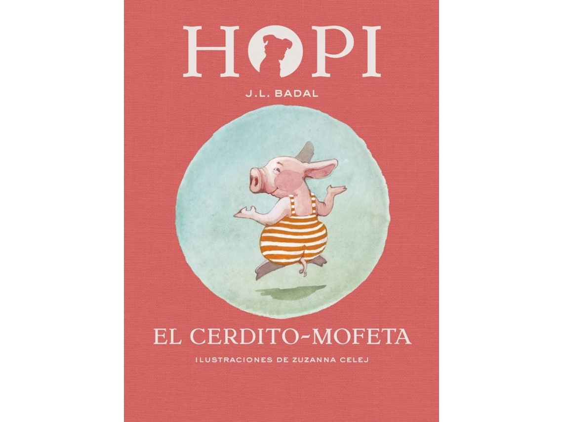 Libro El Cerdito-Mofeta de Josep Lluís Badal (Español)