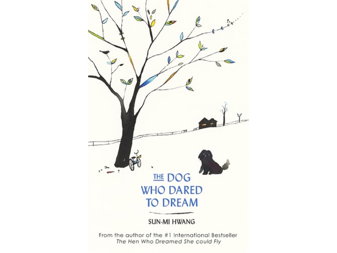 Libro The Dog Who Dared To Dream de Sun-Mi Hwang