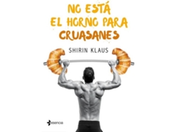 Libro No Esta El Horno Para Cruasanes de Shirin Klaus (Español)