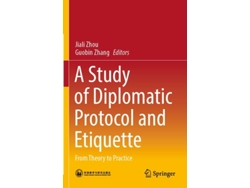Libro Study Of Diplomatic Protocol And Etiquette De Jiali Zhou E Guobin Zhang (inglés)