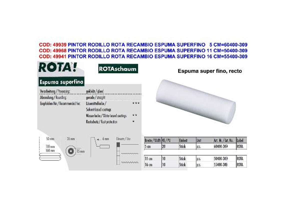 Pintor rodillo rota recambio espuma superfino 16 cm 55400-309 (caja 10 unidades)