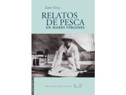 Libro Relatos De Pesca En Mares Vírgenes de Zane Grey (Español)