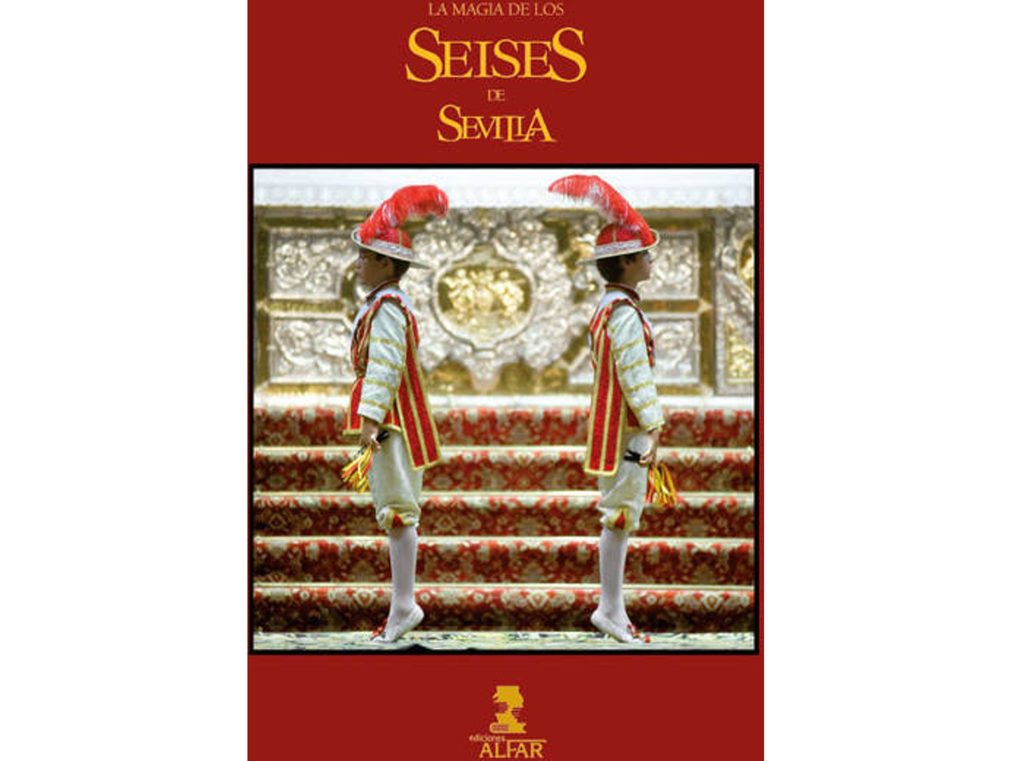 Libro La Magia De Los Seises En Sevilla de Varios Autores