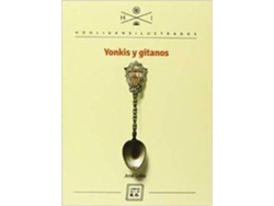 Libro Yonkis Y Gitanos de José Lobo