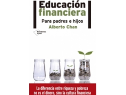 Libro Educación Financiera Para Padres E Hijos de Alberto Chan Aneiros (Español)