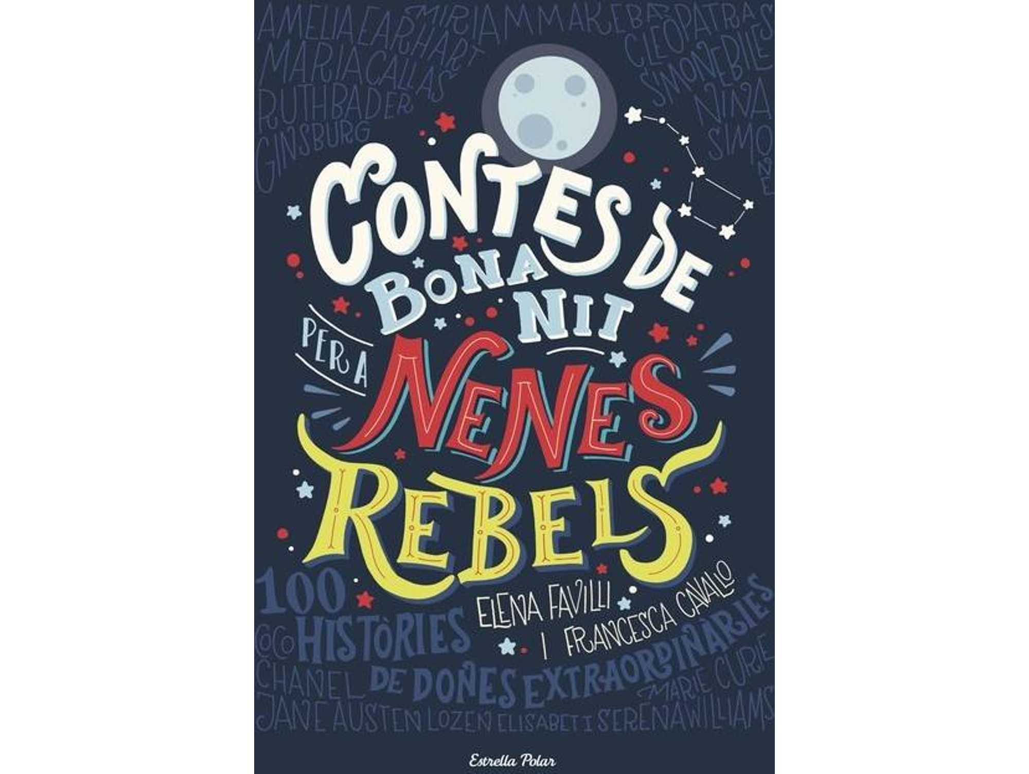 Libro Contes De Bona Nit Per A Nenes Rebels (Catalán)