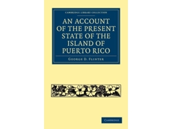 Libro An Account Of The Present State Of The Island Of Puerto Rico De George D Flinter (inglés)