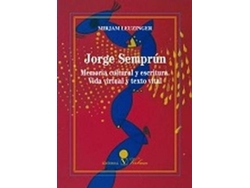 Libro Jorge Semprún. Memoria Cultural Y Escritura. Vida Virtual Y Texto Vital de Mirjam Leuzinger (Español)
