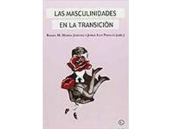 Libro Las Masculinidades En La Transición de Rafael M. Mérida Jiménez Y Jorge Luis Pe (Español)