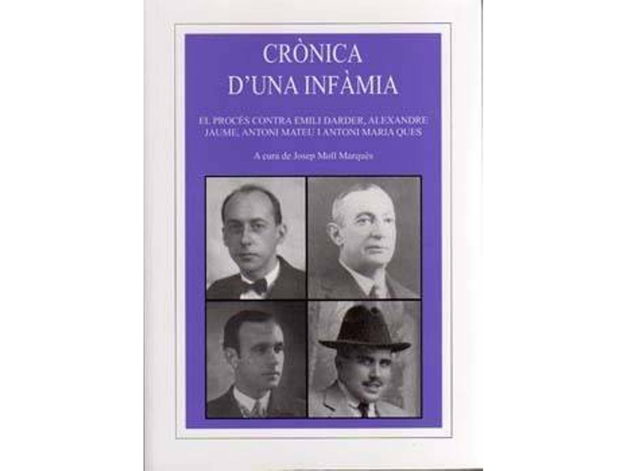 Libro Cronica DUna Infamia de Josep Moll Marques