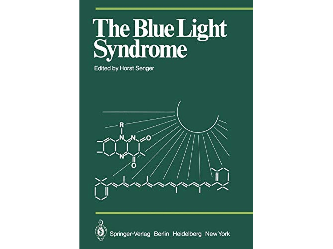Libro The Blue Light Syndrome Proceedings in Life Sciences de H Senger (Inglés)