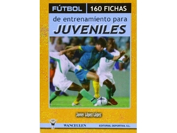 Libro Fútbol, 160 Fichas De Entrenamiento Para Juveniles de Javier López López (Español)