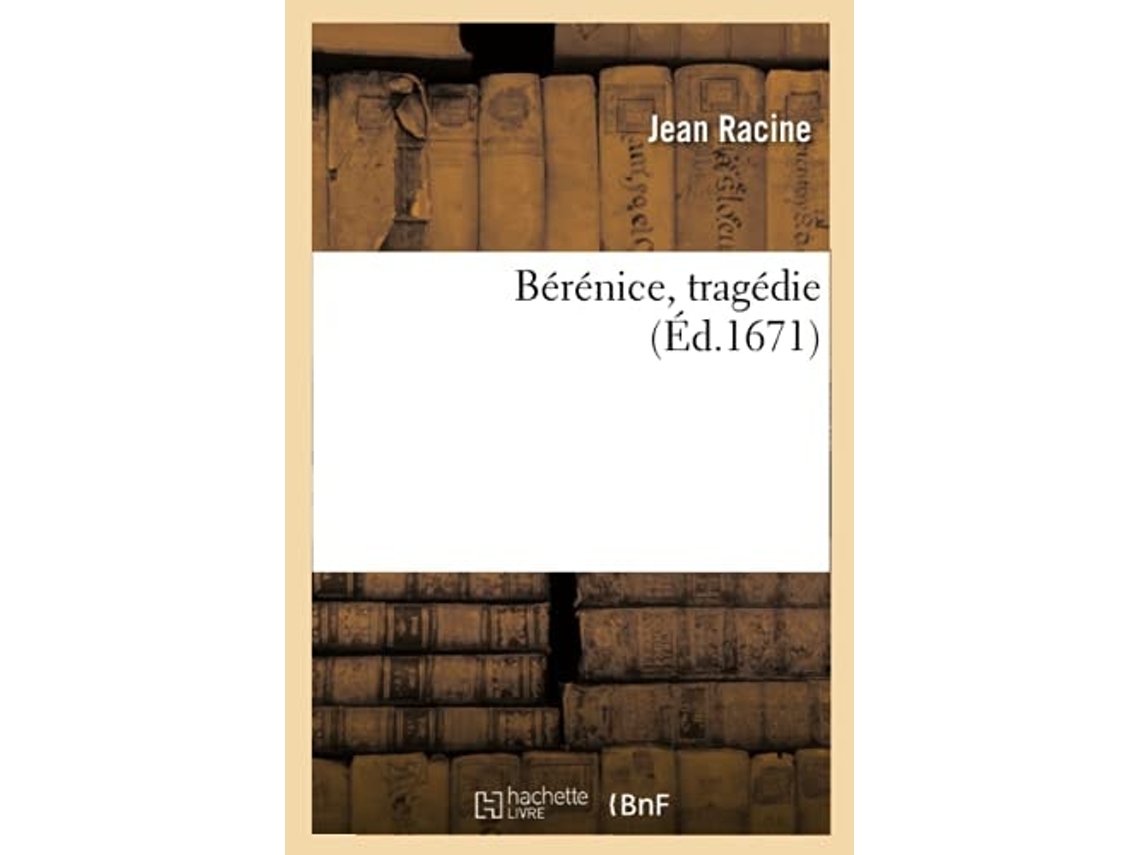 Libro Bérénice , tragédie de RACINE J (Francés)