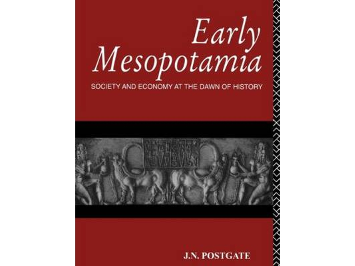 Libro Early Mesopotamia de Nicholas Postgate (Inglés)