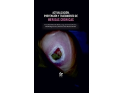 Libro Actualización, Prevención Y Tratamiento De Heridas Crónicas de Moreno Morales Francisco Jesús (Español)