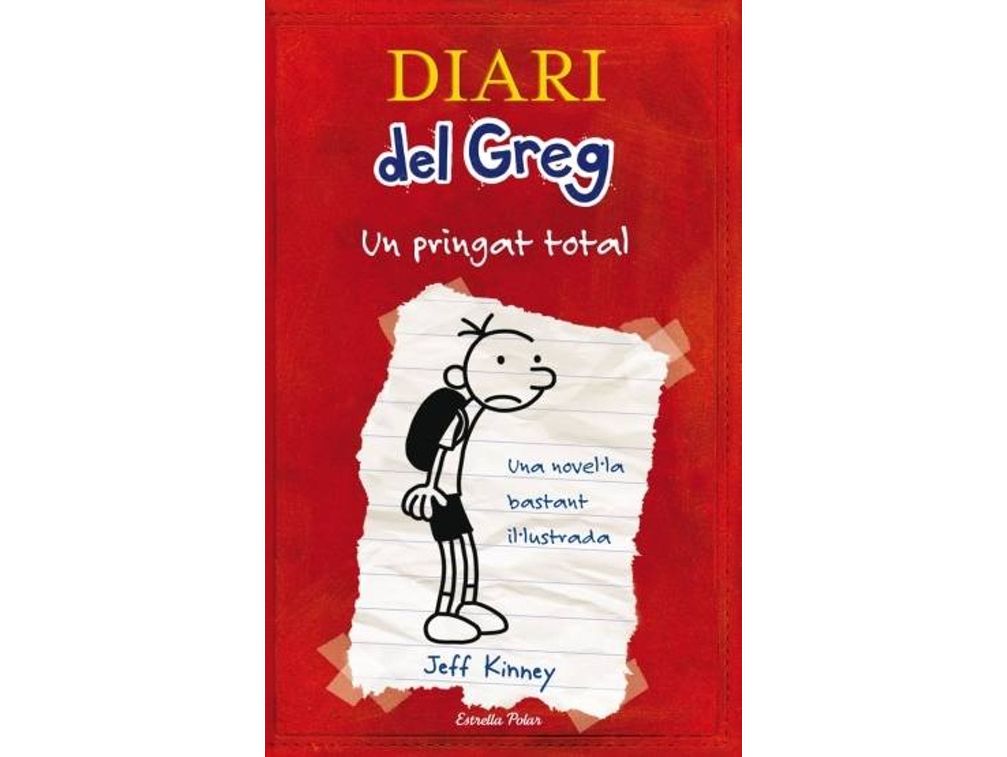 Libro Diari Del Greg 1. Un Pringat Total de Jeff Kinney