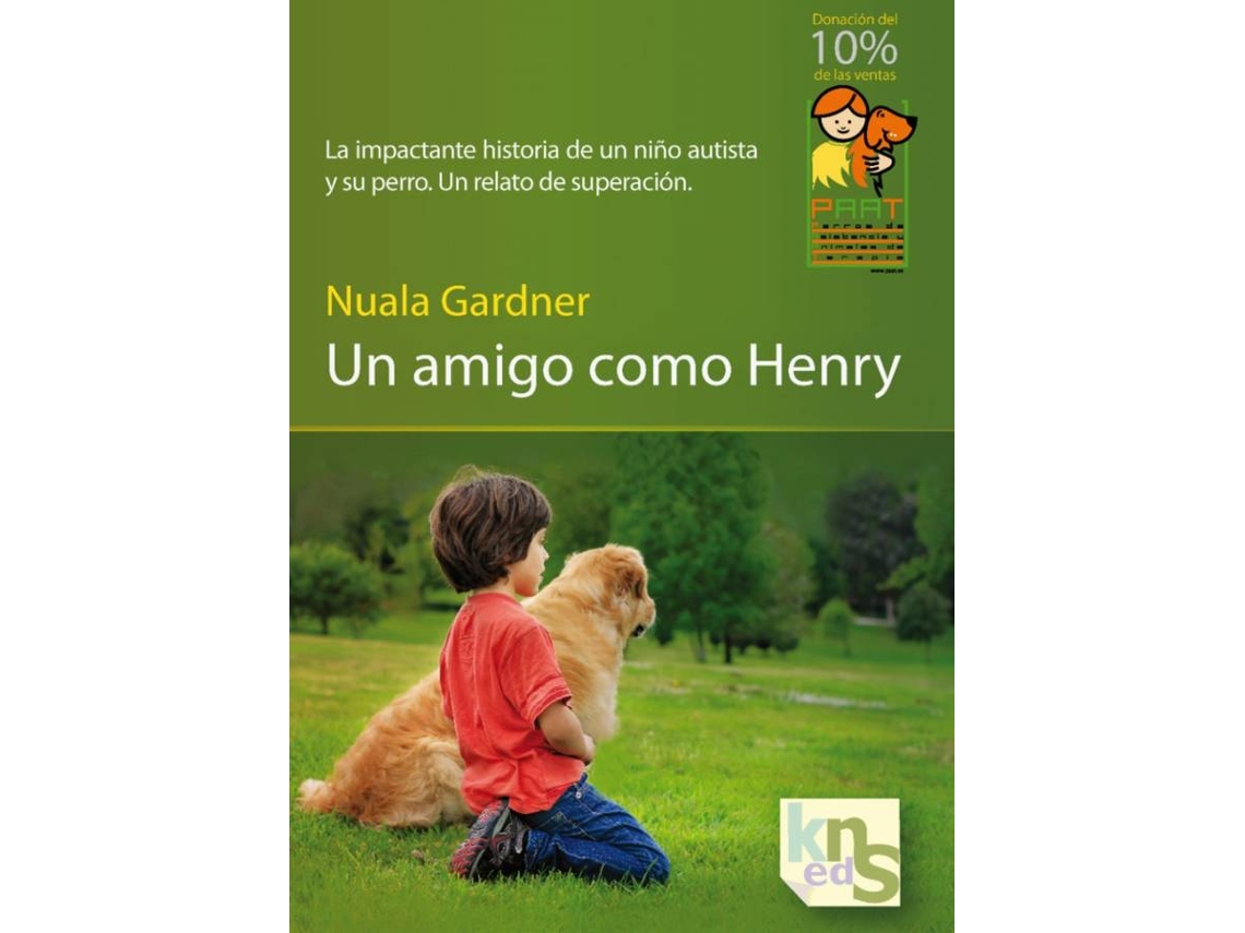 Libro Un Amigo Como Henry de Nuala Gardner (Español)