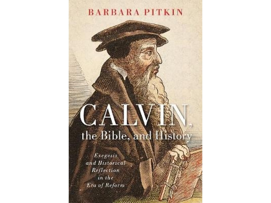Libro Calvin, the Bible, and History (Inglés)