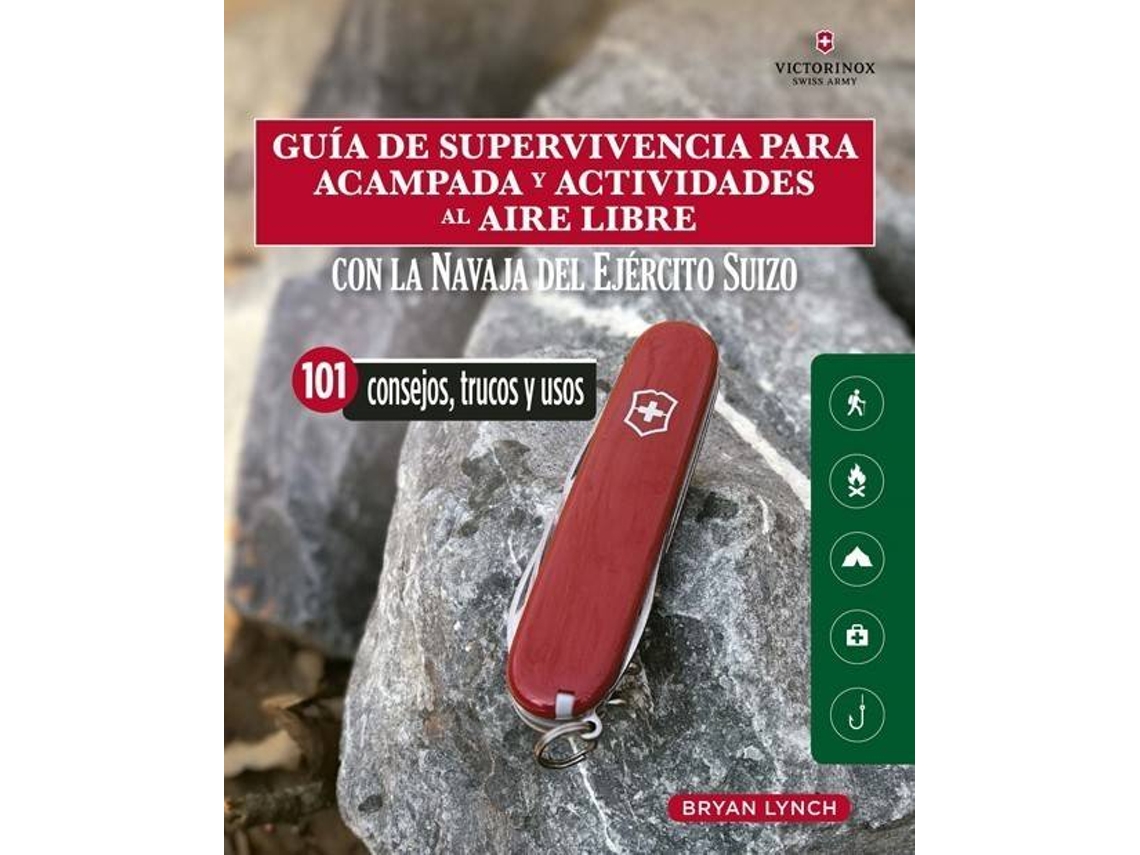 Libro Guía De Supervivencia Para Acampada Y Actividades Al Aire Libre de Bryan Lynch (Español)
