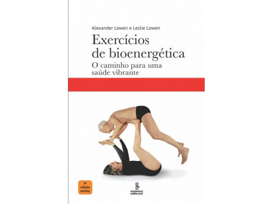 Libro Exercícios de Bioenergética de Alexander Lowen (Portugués)