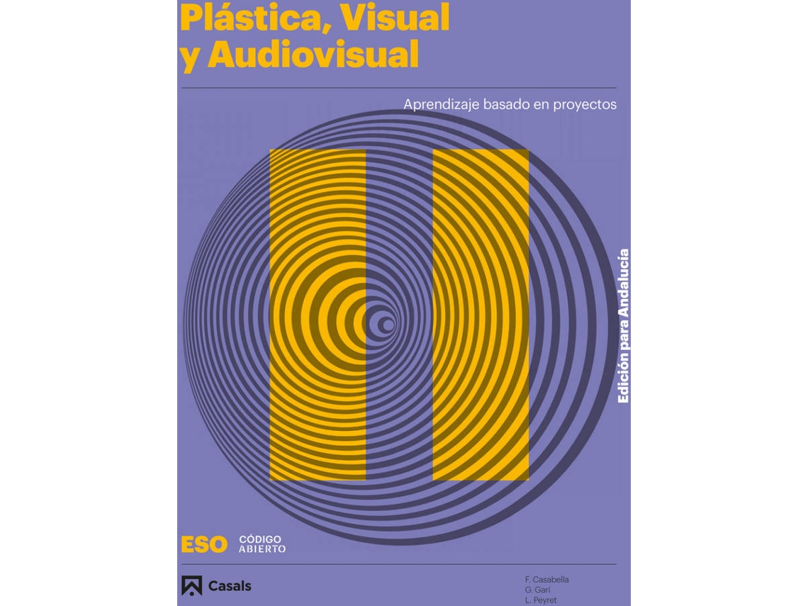 Libro Plastica Visual Y Audiovisual 2ºeso. Andalucia de Vários Autores (Español)