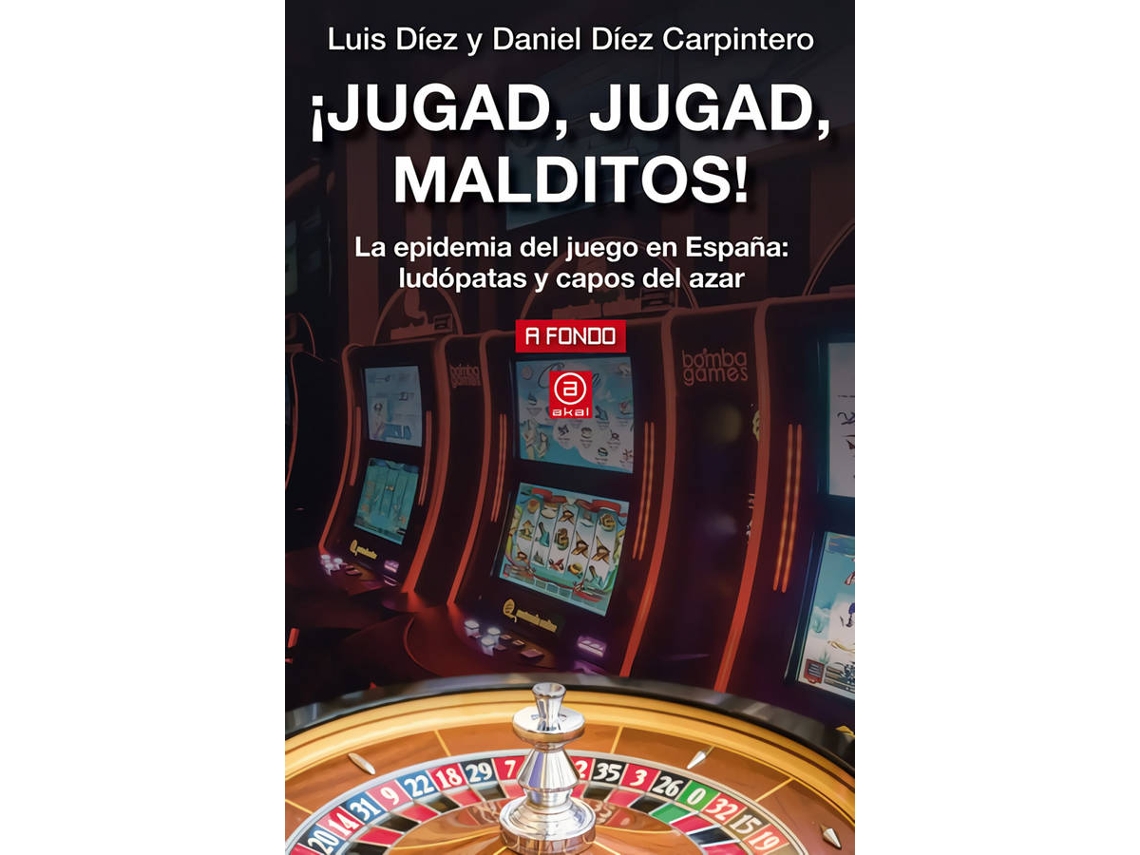 Libro ¡Jugad, Jugad, Malditos! de Luis Díez (Español)