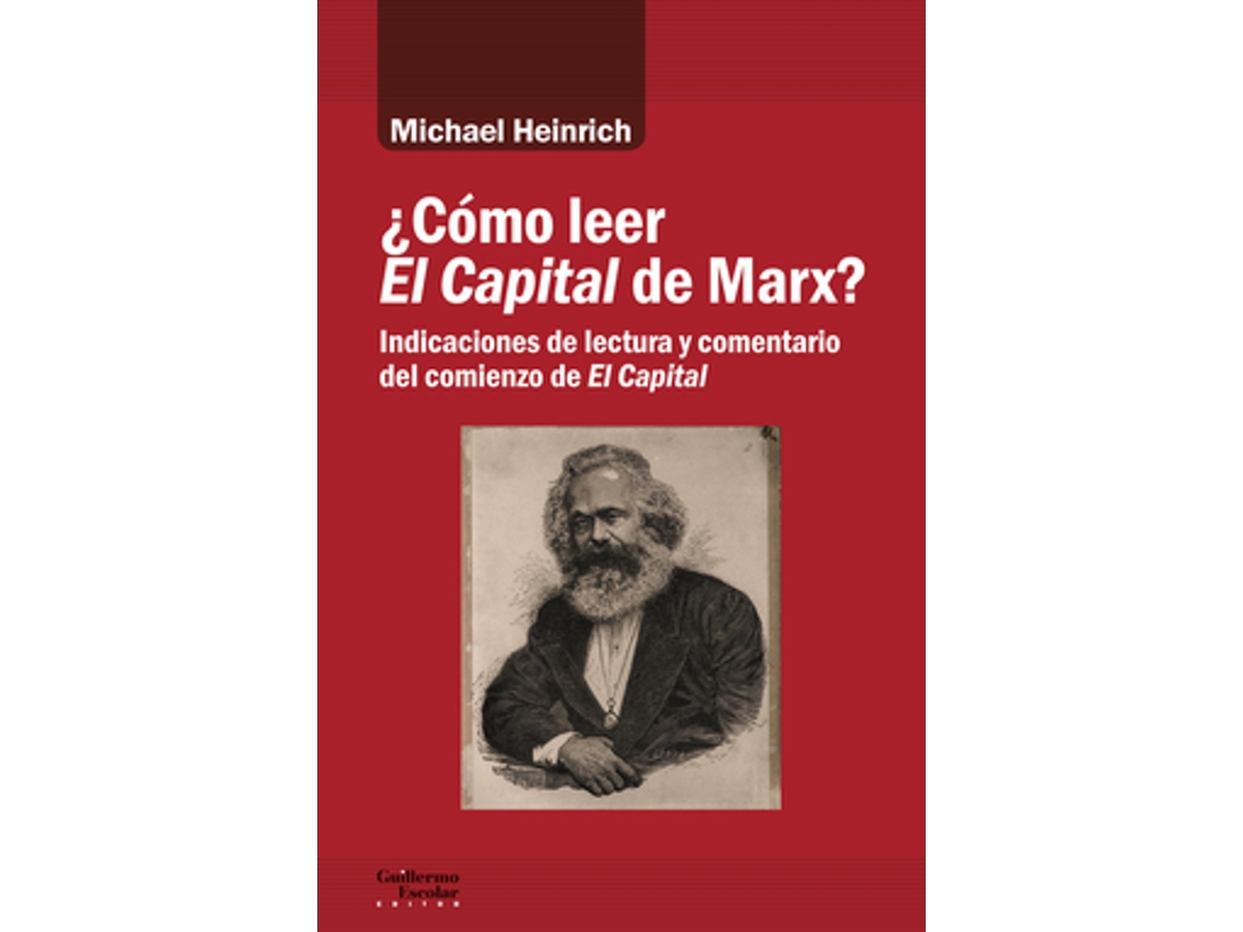 Libro ¿Cómo Leer El Capital De Marx? de Heinrich, Michael (Castellano)