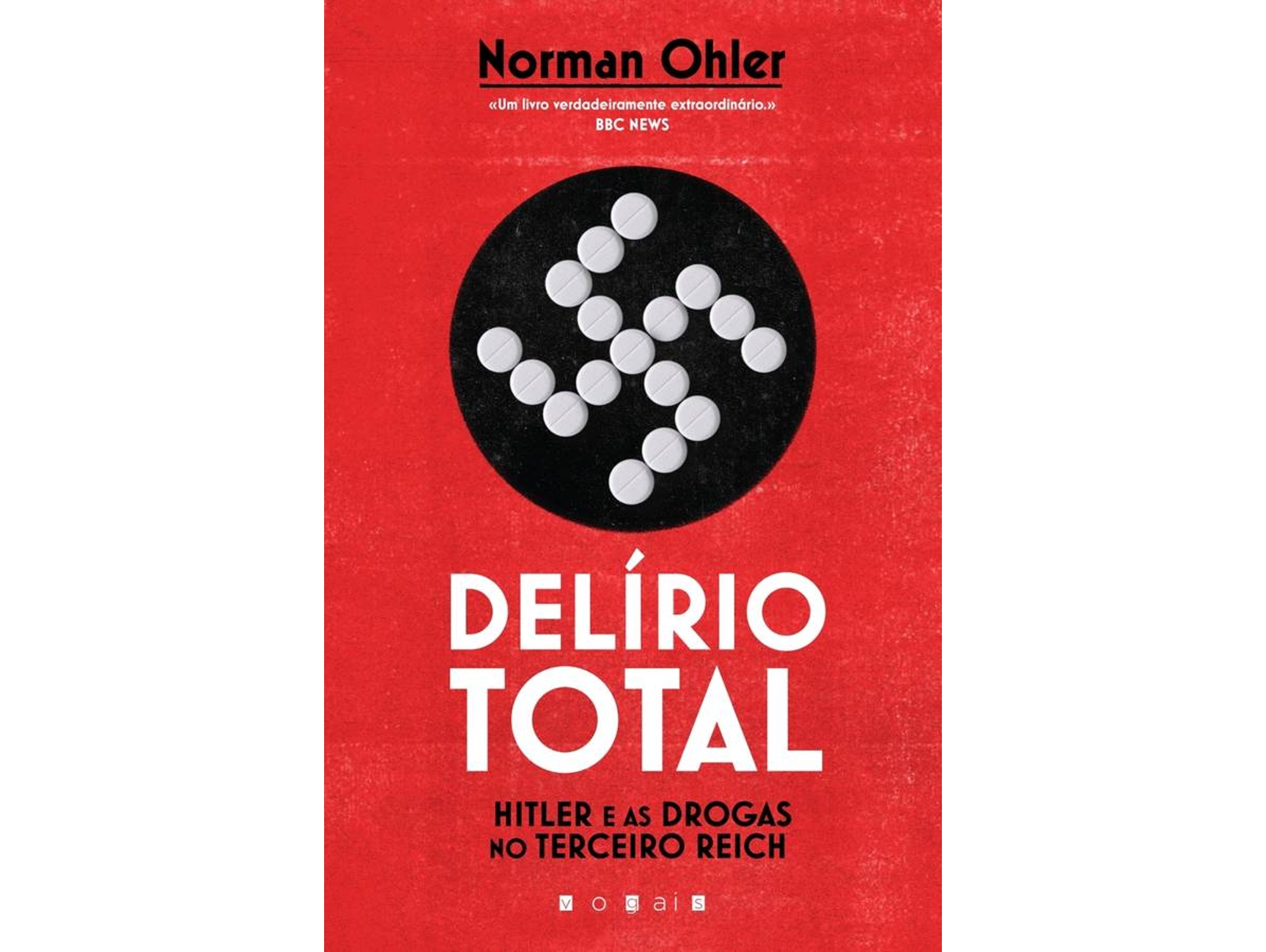 Libro Delírio Total de Norman Ohler (Portugués - Tapa Dura)
