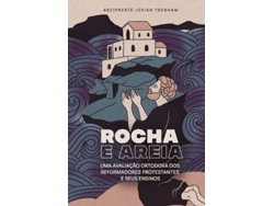 Libro Rocha E Areia de Arcipreste Josiah Trenham (Portugués)