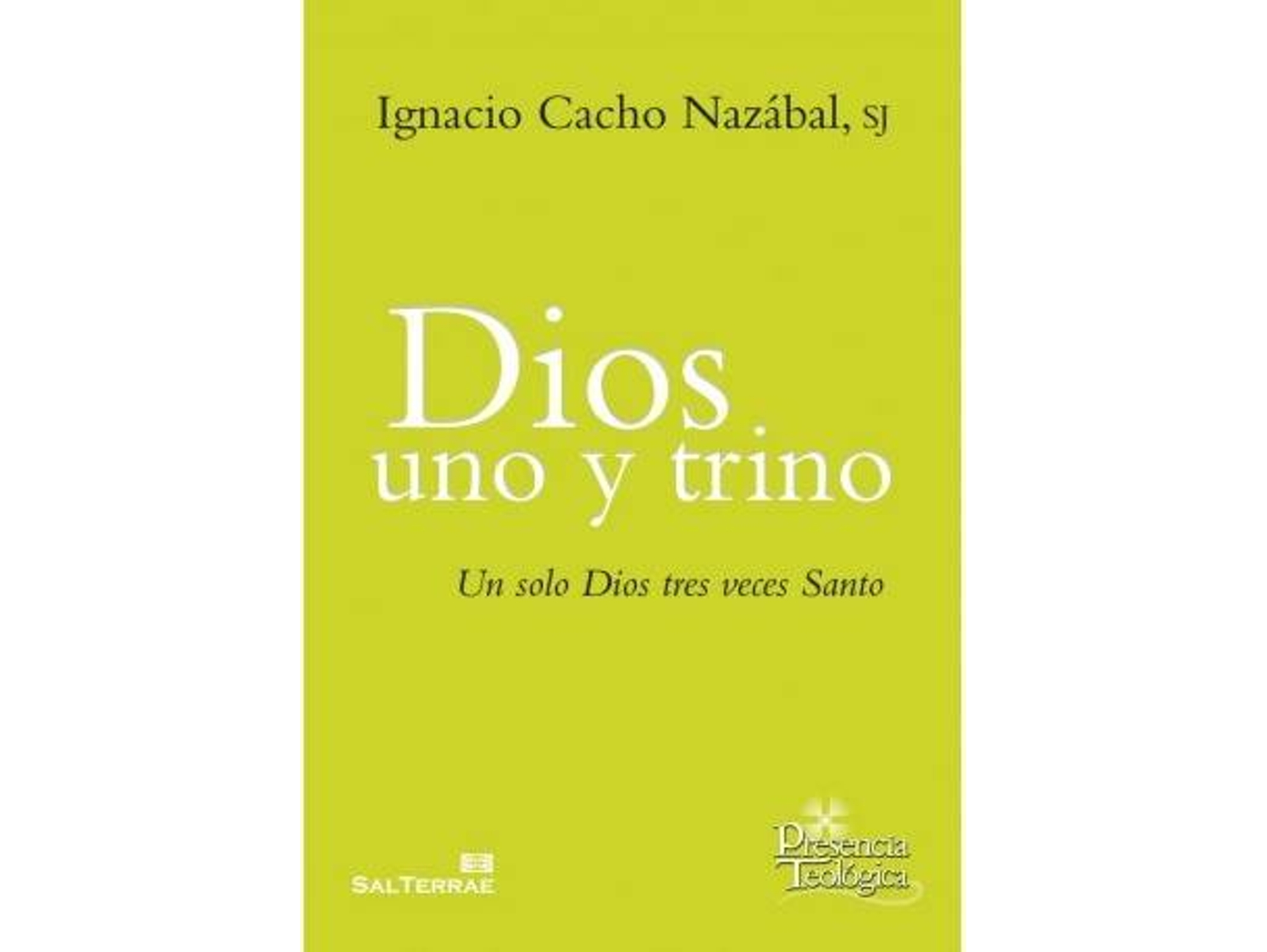 Libro Dios Uno Y Trino de Ignacio Cacho Nazábal (Español)