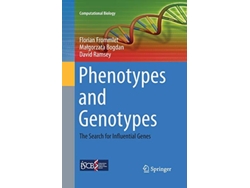 Libro Phenotypes and Genotypes The Search for Influential Genes Computational Biology 18 de Florian Frommlet Małgorzata Bogdan David Ramsey (Inglés)