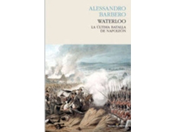Libro Waterloo de Alessandro Barbero (Español)