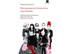 Libro Diccionario De Literatura Para Esnobs de Fabrice Gaignault (Español)