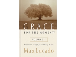 Libro Grace for the Moment Volume I, Hardcover de Max Lucado (Inglés - Tapa Dura)