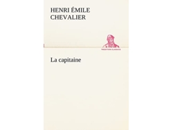 Libro La Capitaine De Henri Émile H Émile Chevalier (francés)