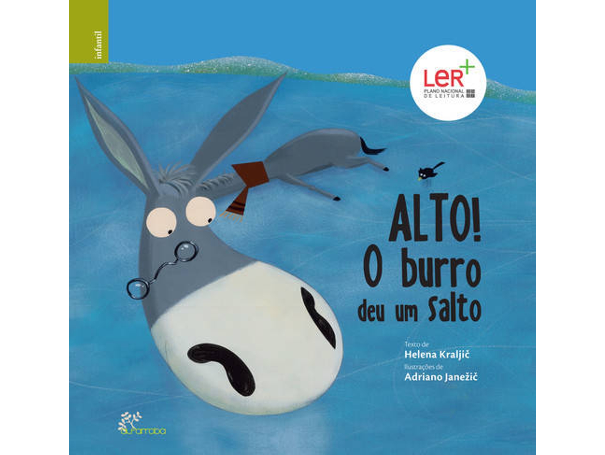 Libro Alto! O Burro Deu Um Salto de Helena Kraljic (Portugués)