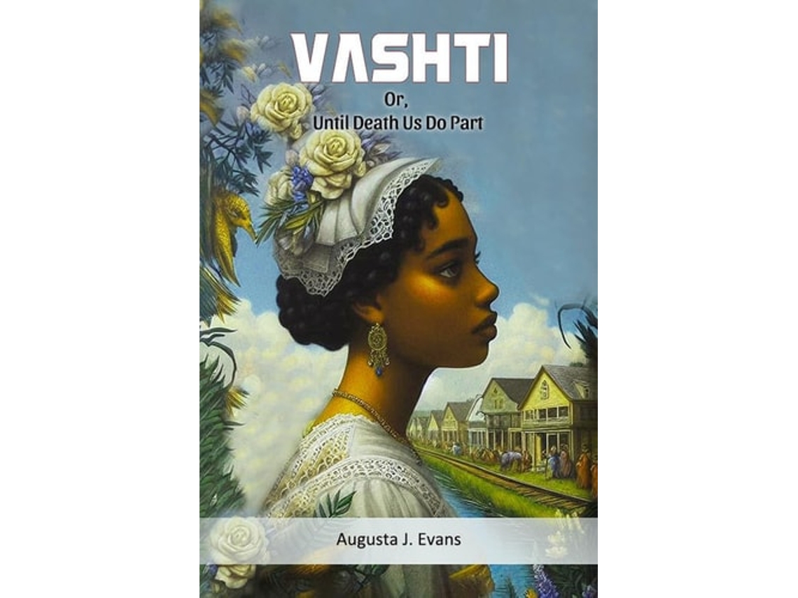 Libro Vashti Or, Until Death Us Do Part De Augusta J Evans (inglés)