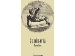 Libro Luminaria de Pablo Díez Martínez (Español)