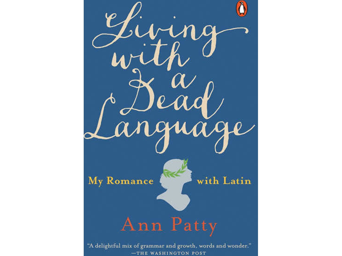 Libro Living With A Dead Language de Ann Patty (Inglés)