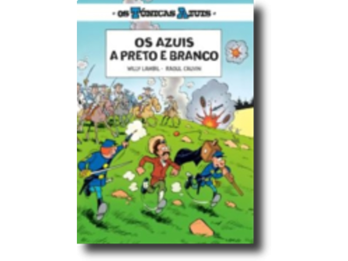 Libro Os Túnicas Azuis 4 - Os Azuis a Preto e Branco de Raoul Cauvin e Willy Lambil