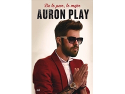 Libro De Lo Peor, Lo Mejor de Auron Play (Español)