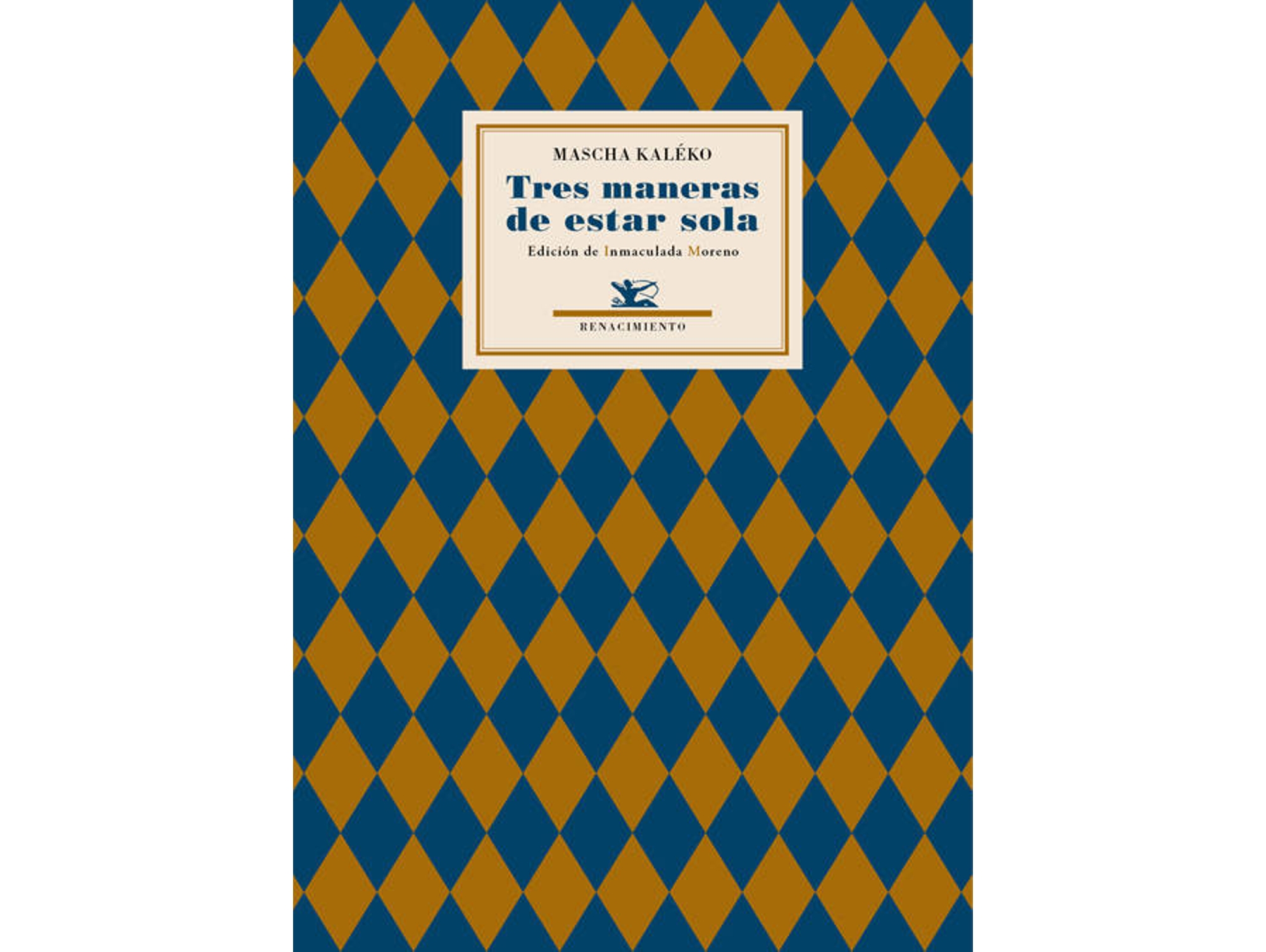 Libro Tres Maneras De Estar Sola de Mascha Kaléko (Español)