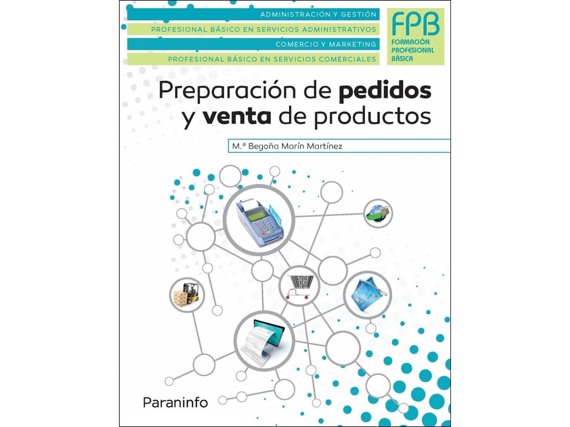 Libro Preparacion De Pedidos Y Venta Productos de María Begoña Marín Martínez (Español)