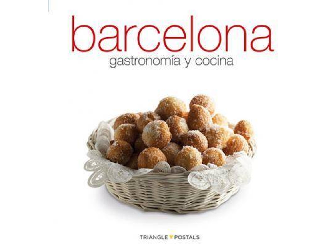 Libro Barcelona Gastronomã­A Y Cocina de Toni Monné e Oriol Aleu Amat (Español)