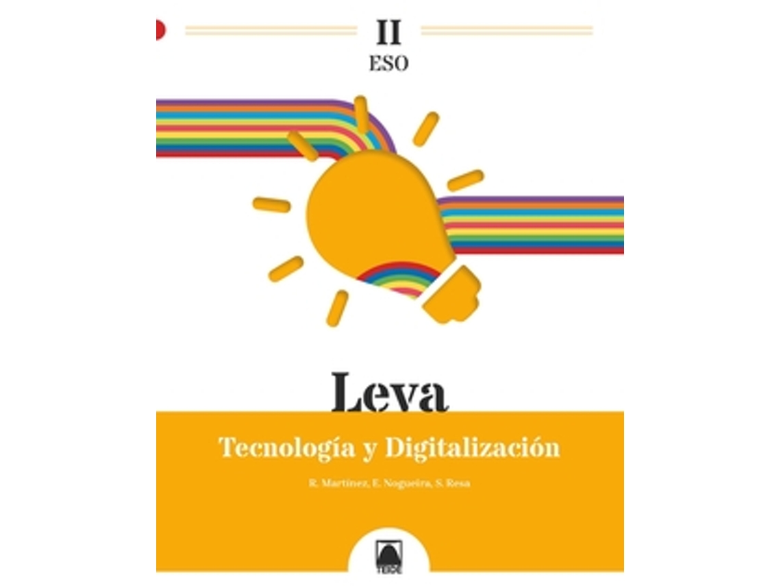 Libro Leva Ii. Tecnología Y Digitalización Eso de Nogueira Rodríguez, Ernesto (Castellano)