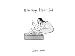 Libro All The Things I Never Said De Jennie Louise (inglés)