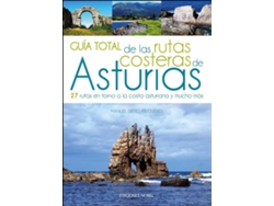 Libro Guía Total De Las Rutas Costeras De Asturias de Manuel Sieres Felgueres (Español)