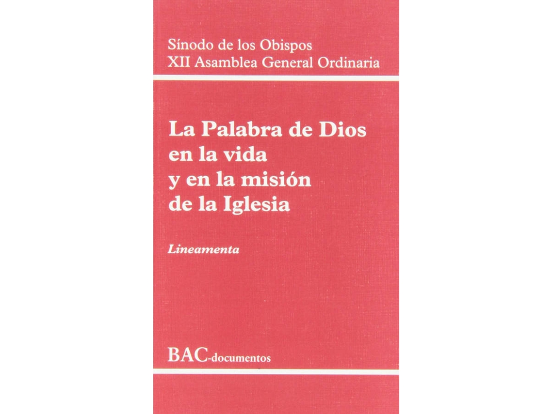 Libro La Palabra De Dios En La Vida Y En La Misión De La Iglesia de Sínodo De Obispos (Español)