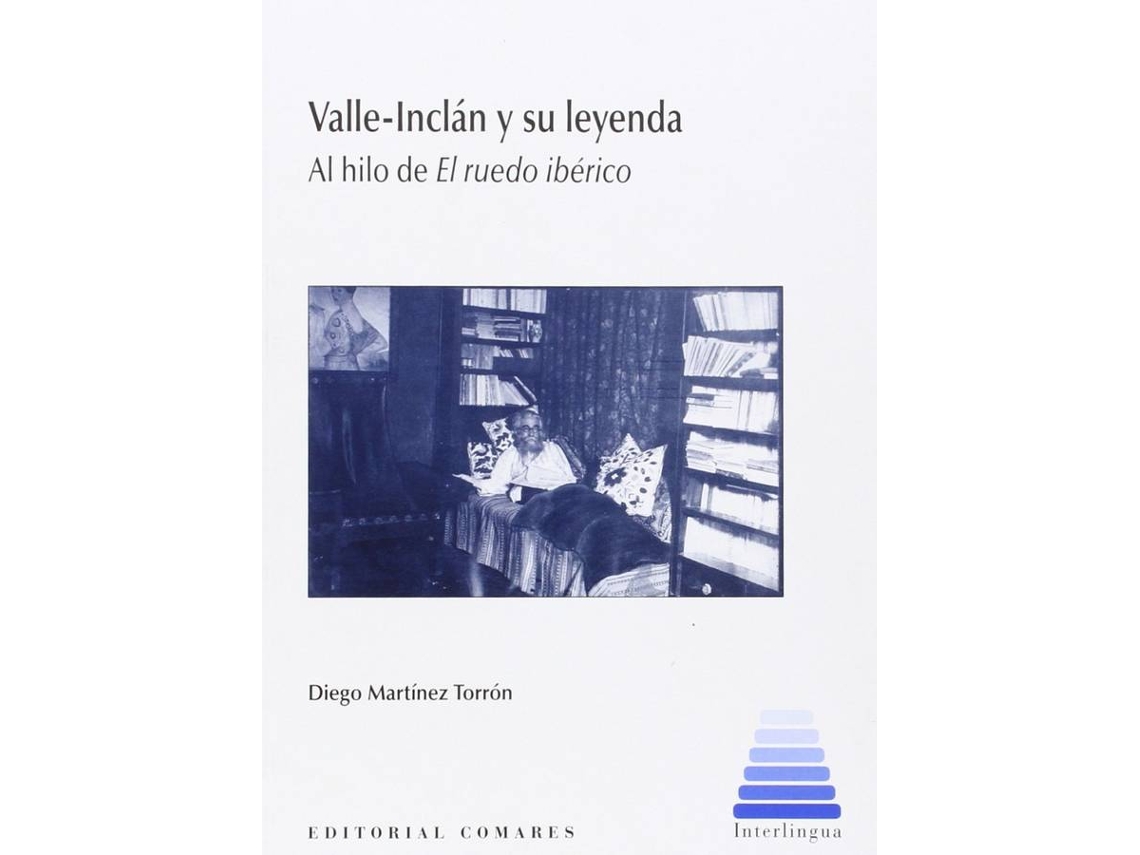 Libro Valle-Inclán Y Su Leyenda de Diego Martínez Torrón (Español)